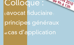 « Avocat fiduciaire : principes et applications » Un Colloque organisé par le CNB le 24 juin 2010