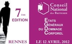 Etats Généraux du Dommage Corporel (EGDC), Rennes, 12 avril 2012 : Inscrivez-vous en ligne !