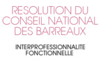 Résolution du Conseil National des Barreaux "L'interprofessionnalité fonctionnelle" adoptée en assemblée générale le 12 avril 2014