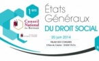 Le Conseil National des Barreaux organisera le 20 juin 2014 ses premiers États Généraux du Droit Social (EGDS) : inscrivez-vous !