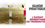 Activité de mandataire en transactions : publication du nouveau guide pratique actualisé (Mai 2014)