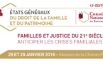 Le CNB organise les 28 et 29 janvier 2016 ses 12èmes États Généraux du Droit de la Famille et du Patrimoine : inscrivez-vous !